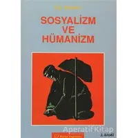 Sosyalizm ve Hümanizm - S. İ. Popov - Sorun Yayınları