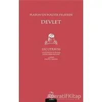 Platonun Politik Felsefesi Devlet - Leo Strauss - Pinhan Yayıncılık