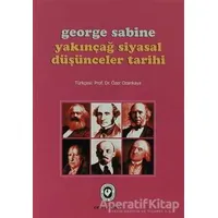 Yakınçağ Siyasal Düşünceler Tarihi - George Sabine - Cem Yayınevi