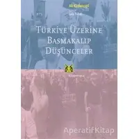 Türkiye Üzerine Basmakalıp Düşünceler - Ali Kazancıgil - Kitap Yayınevi