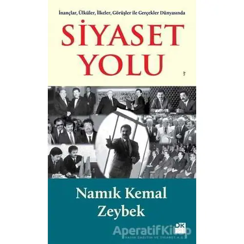 Siyaset Yolu - Namık Kemal Zeybek - Doğan Kitap