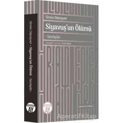 Siyavuş’un Ölümü - Simin Danişver - Büyüyen Ay Yayınları