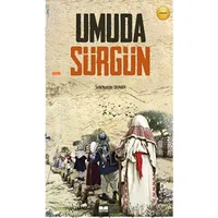 Umuda Sürgün - Selehattin Duman - Siyer Yayınları