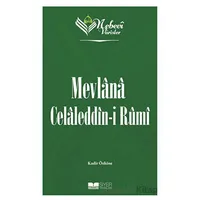 Mevlana Celaleddin-i Rumi - Nebevi Varisler 60 - Kadir Özköse - Siyer Yayınları