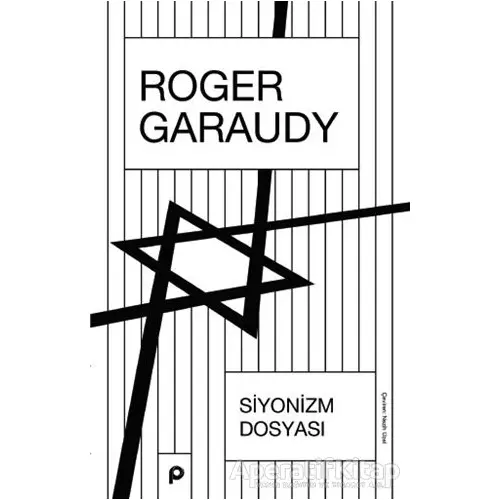 Siyonizm Dosyası - Roger Garaudy - Pınar Yayınları