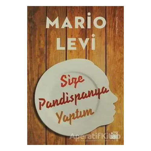 Size Pandispanya Yaptım - Mario Levi - Doğan Kitap