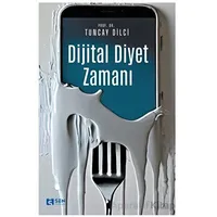 Dijital Diyet Zamanı - Tuncay Dilci - Sen Yayınları