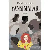 Yansımalar - Deniz Ohde - Pena Yayınları