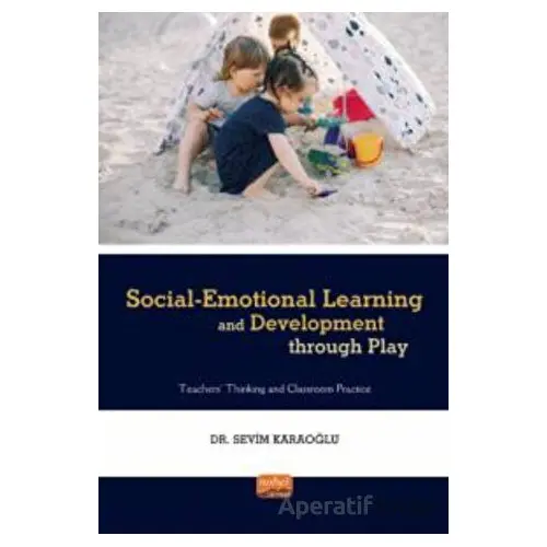 Social - Emotional Learning and Development Through Play