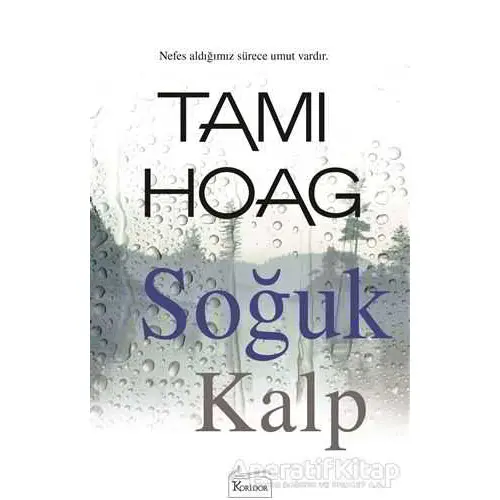 Soğuk Kalp - Tami Hoag - Koridor Yayıncılık