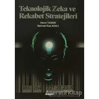 Teknolojik Zeka ve Rekabet Stratejileri - Harun Taşkın - Değişim Yayınları