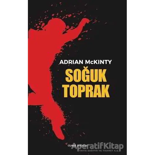 Soğuk Toprak - Adrian McKinty - Dipnot Yayınları