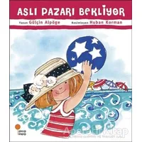 Aslı Pazarı Bekliyor - Gülçin Alpöge - Günışığı Kitaplığı