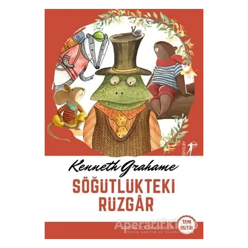 Söğütlükteki Rüzgar - Kenneth Grahame - Artemis Yayınları