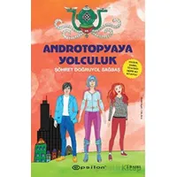 Androtopyaya Yolculuk - Şöhret Doğruyol Sağbaş - Epsilon Yayınevi