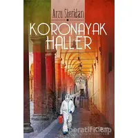 Koronayak Haller - Arzu Sheridan - Sokak Kitapları Yayınları