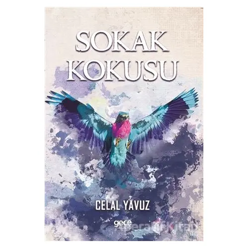 Sokak Kokusu - Celal Yavuz - Gece Kitaplığı