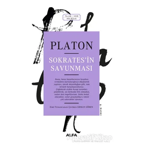 Sokratesin Savunması - Platon (Eflatun) - Alfa Yayınları