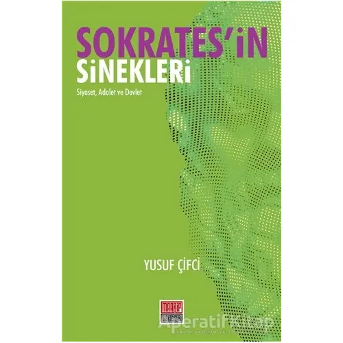 Sokrates’in Sinekleri - Yusuf Çifci - Maarif Mektepleri