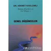 Genel Düşünceler - Yol Dizisi 1 - Hikmet Kıvılcımlı - Sosyal İnsan Yayınları