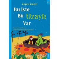 Bu İşte Bir Uzaylı Var - Sumru Şengül - Sola Kidz