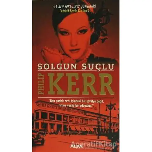 Solgun Suçlu - Philip Kerr - Alfa Yayınları