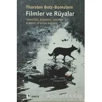 Filmler ve Rüyalar - Thorsten Botz-Bornstein - Metis Yayınları