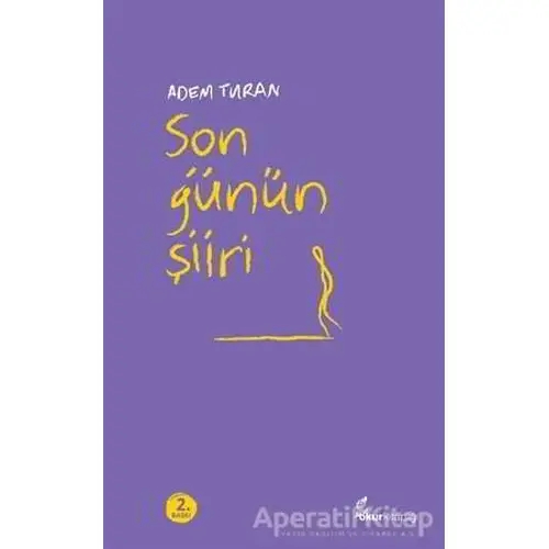 Son Günün Şiiri - Adem Turan - Okur Kitaplığı