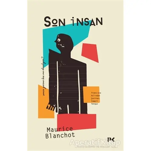 Son İnsan - Maurice Blanchot - Profil Kitap