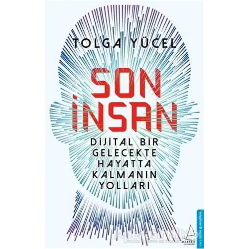 Son İnsan - Tolga Yücel - Destek Yayınları