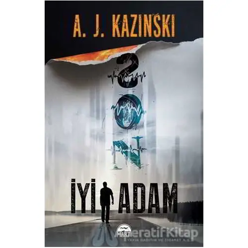 Son İyi Adam - A. J. Kazinski - Martı Yayınları