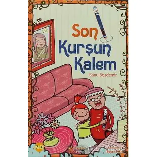 Son Kurşun Kalem - Banu Bozdemir - Kelime Yayınları