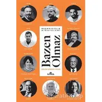 Bazen Olmaz - Özlem Gürses - Kronik Kitap