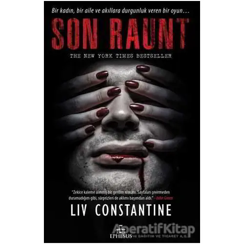 Son Raunt ( Ciltli ) - Liv Constantine - Ephesus Yayınları