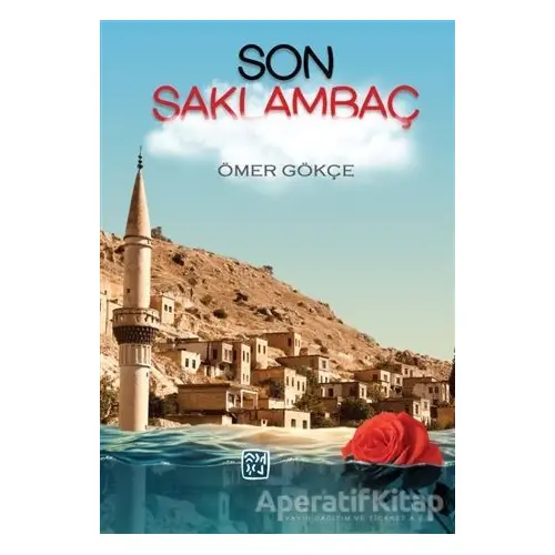 Son Saklambaç - Ömer Gökçe - Kutlu Yayınevi