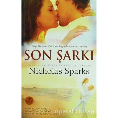 Son Şarkı - Nicholas Sparks - Artemis Yayınları