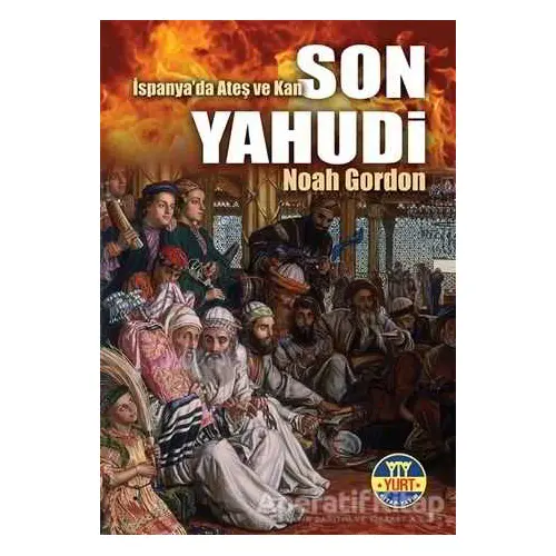 Son Yahudi - Noah Gordon - Yurt Kitap Yayın