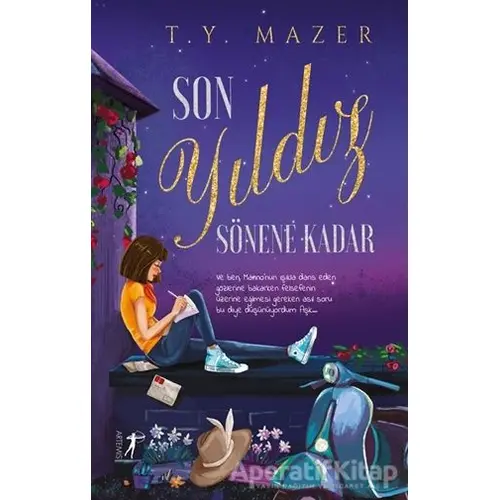 Son Yıldız Sönene Kadar - T. Y. Mazer - Artemis Yayınları