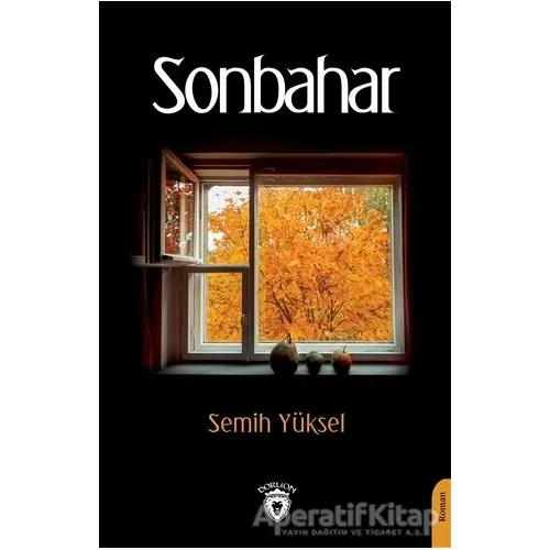 Sonbahar - Semih Yüksel - Dorlion Yayınları