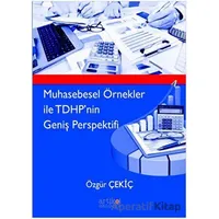 Muhasebesel Örnekler ile TDHPnin Geniş Perspektifi - Özgür Çekiç - Artikel Yayıncılık