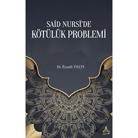 Said Nursi’de Kötülük Problemi - Hamdi Yalçın - Sonçağ Yayınları