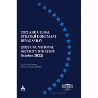 2022 Abd Ulusal Strateji Dokümanı - Beyaz Saray (2022 Usa Natıonal Securıty Strategy October 2022)