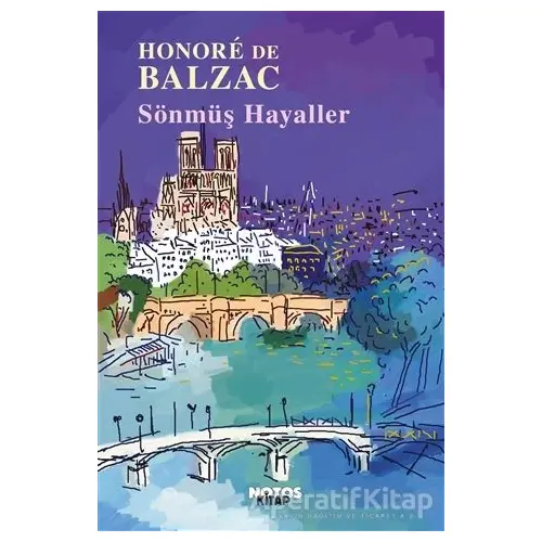 Sönmüş Hayaller - Honore de Balzac - Notos Kitap