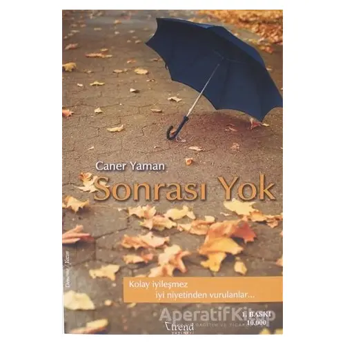 Sonrası Yok - Caner Yaman - Trend Kitap