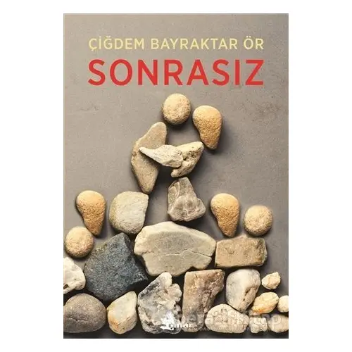 Sonrasız - Çiğdem Bayraktar Ör - Çınar Yayınları