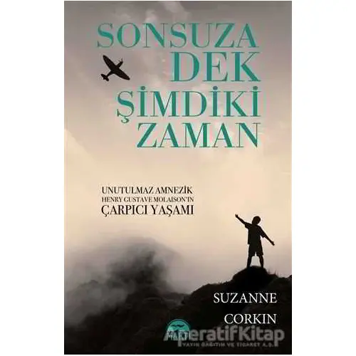 Sonsuza Dek Şimdiki Zaman - Suzanne Corkin - Martı Yayınları