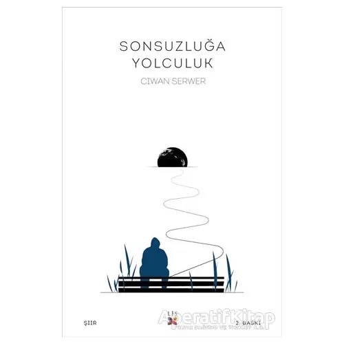 Sonsuzluğa Yolculuk - Ciwan Serwer - Lis Basın Yayın