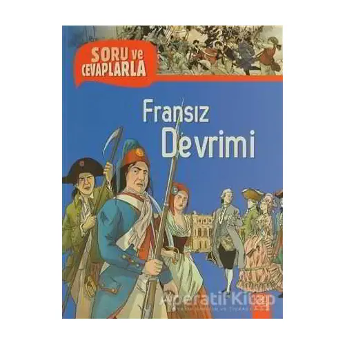 Soru ve Cevaplarla Fransız Devrimi - Gerard Dhotel - 1001 Çiçek Kitaplar