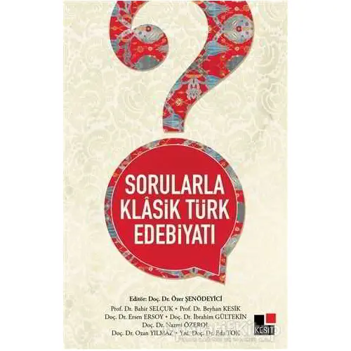 Sorularla Klasik Türk Edebiyatı - Nazmi Özerol - Kesit Yayınları