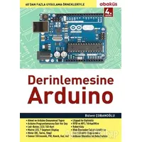 Derinlemesine Arduino - Bülent Çobanoğlu - Abaküs Kitap